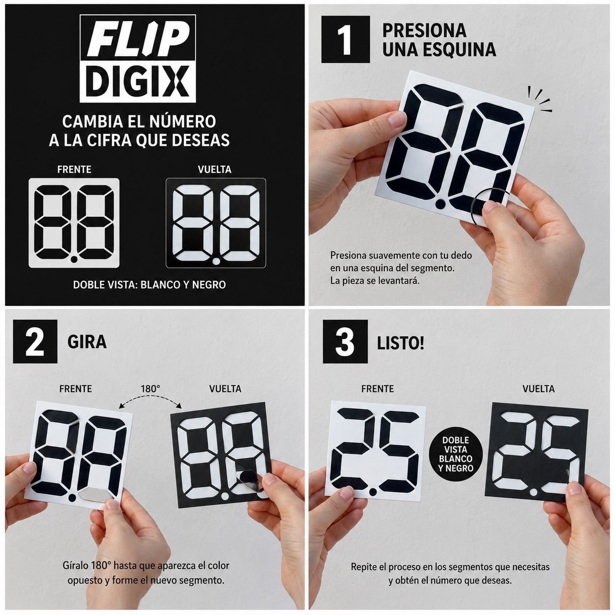 Guía visual de uso Flip Digix: presiona una esquina, gira el segmento 180 grados y cambia el número a la cifra que deseas.